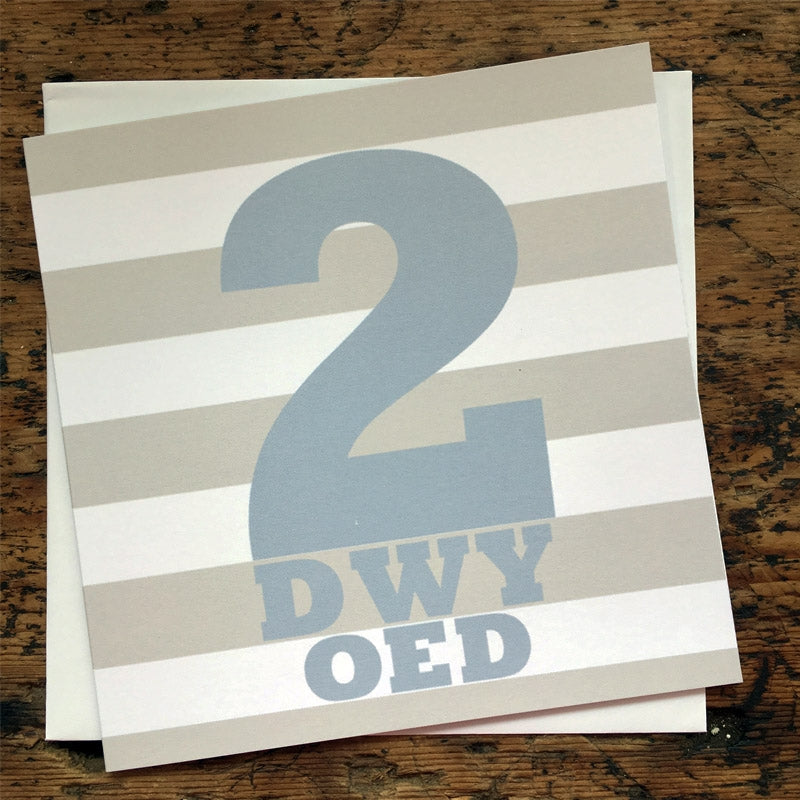 Welsh 2nd birthday card featuring the words 2 oed