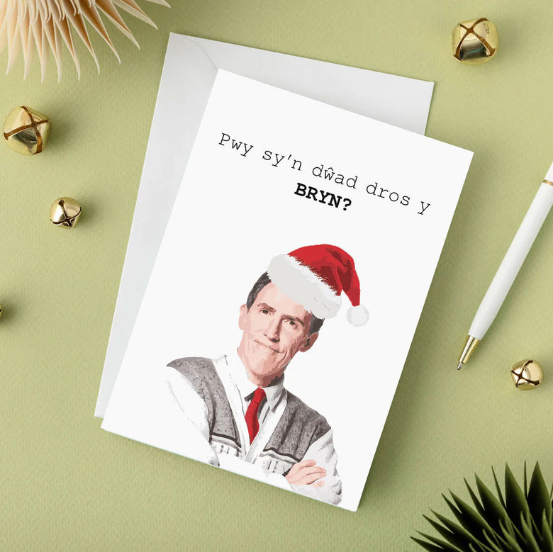 Pwy sy'n dwad dros y BRYN? Christmas card