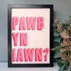 Pawb yn iawn? print - pink, A4